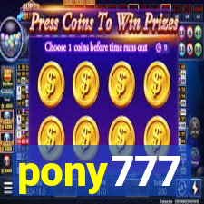 pony777