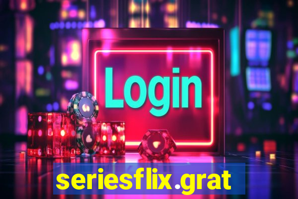 seriesflix.gratis