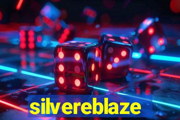 silvereblaze