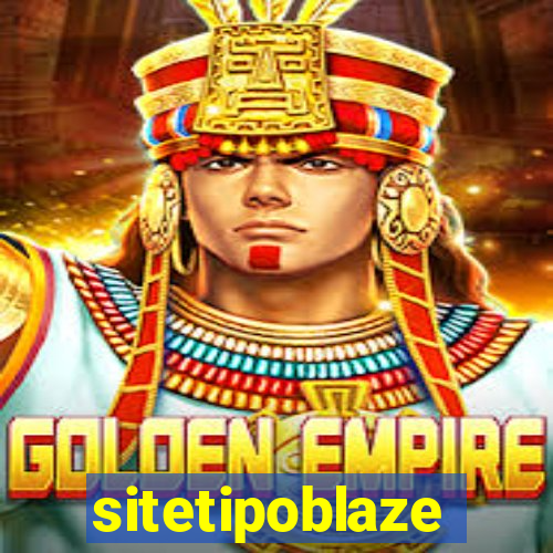 sitetipoblaze