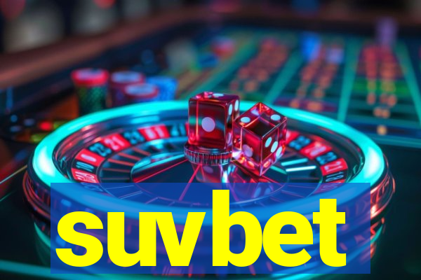 suvbet