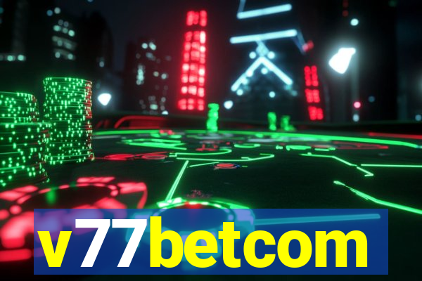 v77betcom